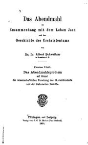 Cover of: Das Abendmahl im Zusammenhang mit dem Leben Jesu und der Geschichte des Urchristentums.