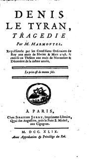 Cover of: Denis le tyran,: tragédie by Jean François Marmontel