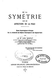 Cover of: De la symétrie dans les affections de la peau: étude physiologique & clinique sur la solidarité ...