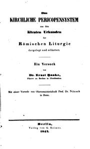 Cover of: Das kirchliche Pericopensystem aus den ältesten Urkunden der römischen Liturgie dargelegt und ...