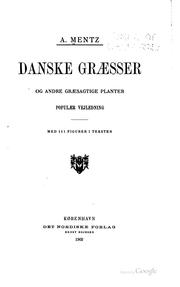 Cover of: Danske graesser og andre graesagtige planter: Populaer vejledning ...