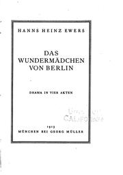 Cover of: Das Wundermädchen von Berlin: Drama in vier Akten