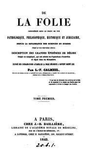 Cover of: De la folie considérée sous le point de vue pathologique, philosophique, historique et ...