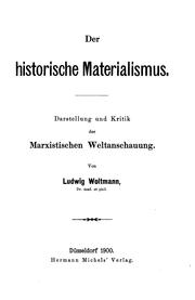 Cover of: Der historische Materalismus: Darstellung und Kritik der marxistischen Weltanschauung