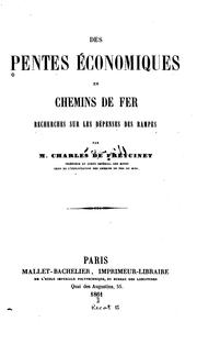 Cover of: Des pentes économiques en chemins de fer: recherches sur les dépenses des rampes