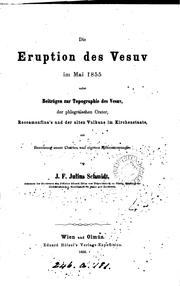 Cover of: Die Eruption des Vesuv im Mai 1855 nebst Beiträgen zur Topographie des Vesuv ...