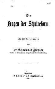 Cover of: Die Fragen der Schulreform: Zwölf Vorlesungen