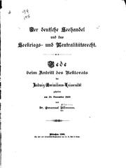 Cover of: Der deutsche Seehandel und das Seekriegs- und Neutralitätsrecht: Rede beim ...