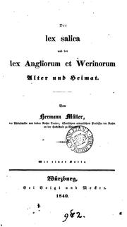 Cover of: Der lex salica und der lex Angliorum et Werinorum Alter und Heimat