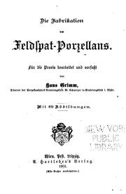 Cover of: Die Fabrikation des Feldspat-porzellans