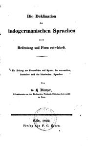 Cover of: Die Deklination der indogermanischen Sprachen nach Bedeutung und Form ...