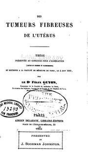 Cover of: Des Tumeurs fibreuses de l'utérus ...