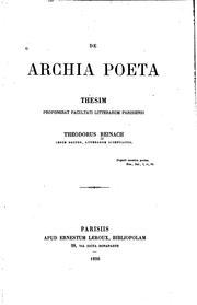 Cover of: Die Archia poeta: Thesim proponebat facultati litterarum Parisiensi.