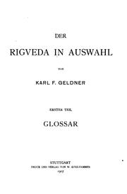 Cover of: Der Rigveda in Auswahl by Karl Friedrich Geldner, Karl Friedrich Geldner