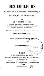 Cover of: Des coleurs au point de vue physique, physiologique et industriel by Ernst Wilhelm von Brücke