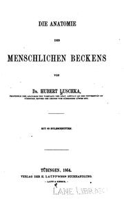 Cover of: Die Anatomie des menschlichen Beckens