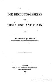 Cover of: Die bindungsgesetze von Toxin und Antitoxin