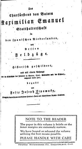 Des Churfürstens von Baiern Maximilian Emanuel Statthalterschaft in des ... by Felix Joseph Lipowsky