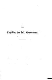 Cover of: Die Einsiedler des Heil Hieronymus: Zu freier Bearbeitung dargestellt