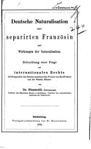 Cover of: Deutsche Naturalisation einer separirten Französin und Wirkungen der ...