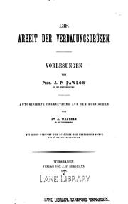 Cover of: Die Arbeit der Verdauungsdrüsen: Vorlesungen