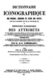 Dictionnaire iconographique des figures, légendes et actes des saints by Louis Jean Guénebault