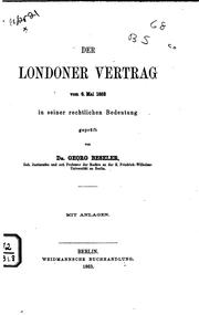Cover of: Der Londoner Vertrag vom 8. Mai 1852 in seiner rechtlichen Bedeutung geprüft