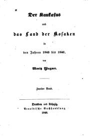 Cover of: Der Kaukasus und das Land der Kosaken in den Jahren 1843 bis 1846...