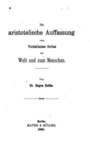 Cover of: Die aristotelische Auffassung vom Verhältnisse Gottes zur Welt und zum Menschen