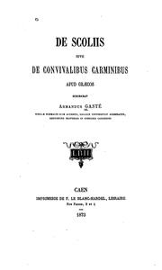 Cover of: De scoliis; sive, De convivalibus carminibus apud Graecos by Armand Gasté