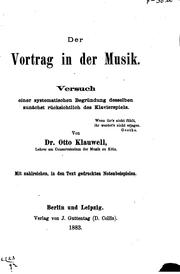 Cover of: Der Vortrag in der Musik: Versuch einer systematischen Begründung desselben zunächst ...