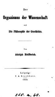 Cover of: Der Organismus der Wissenschaft und die Philosophie der Geschichte