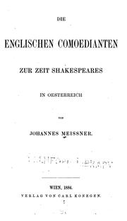 Die englischen Comoedianten zur Zeit Shakespeares in Oesterreich by Johannes Meissner