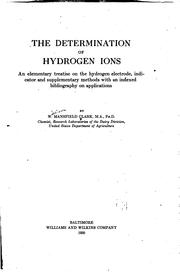 Cover of: The Determination of Hydrogen Ions: An Elementary Treatise on the Hydrogen ...