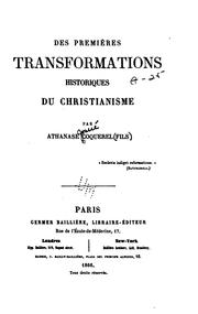 Cover of: Des premières transformations historiques du Christianisme