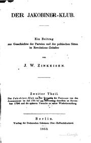 Cover of: Der Jakobiner-Klub by Johann Wilhelm Zinkeisen