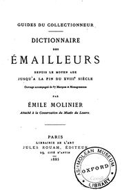 Cover of: Dictionnaire des émailleurs depuis le moyen age jusqu'a la fin du XVIIIe ...