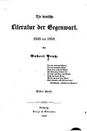 Cover of: Die deutsche Literatur der Gegenwart, 1848 bis 1858