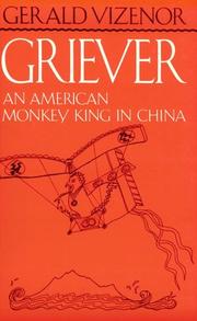 Griever, an American monkey king in China by Gerald Robert Vizenor