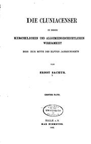 Cover of: Die Cluniacenser in ihrer kirchlichen und allgemeingeschichtlichen ...