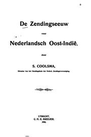 Cover of: De zendingseeuw voor Neederlandsch Oost-Indië