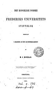 Cover of: Det kongelige norske Frederiks universitets stiftelse. Univ.-progr