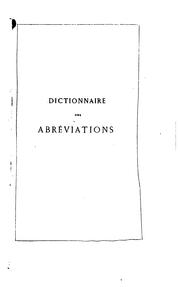 Cover of: Dictionnaire des abréviations latines et françaises, usitées dans les inscriptions ... et les ...