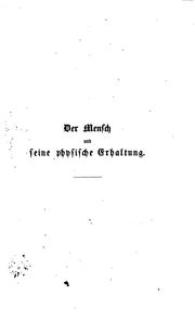 Cover of: Der Mensch und seine physische Erhaltung: Hygienische Briefe für weitere ...