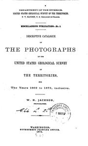 Cover of: Descriptive Catalogue of the Photographs of the United States Geological Survey of the ...