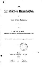 Cover of: Die currätischen Herrschaften in der Feudalzeit by Peter Conradin von Planta