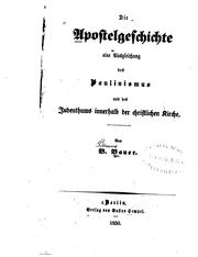 Cover of: Die Apostelgeschichte: Eine Ausgleichung des Paulinismus und des Judenthums innerhalb der ...