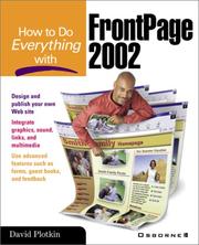 Cover of: How to Do Everything with Frontpage 2002 (How to Do Everything) by David Plotkin