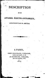 Cover of: Description d'un appareil électro-dynamique construit par M. Ampère