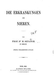 Cover of: Die Erkrankungen der Nieren by Hermann Senator, Hermann Senator